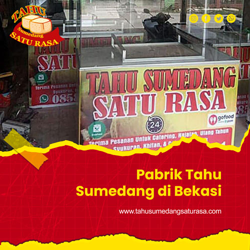 Pabrik tahu sumedang di bekasi
